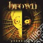 Brown - Polswiatlo cd