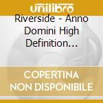 Riverside - Anno Domini High Definition Limited Edit cd