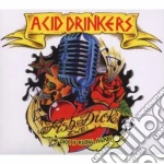 Acid Drinkers - Fish Dick Vol.2 cd