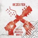 Dezerter - Prawo Do Bycia Idiota (2 Cd) cd