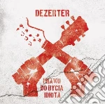 Dezerter - Prawo Do Bycia Idiota cd
