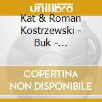 Kat & Roman Kostrzewski - Buk - Akustycznie cd
