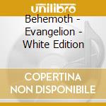 Behemoth - Evangelion - White Edition cd