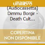 (Audiocassetta) Dimmu Borgir - Death Cult Armageddon Black cd