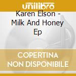 Karen Elson - Milk And Honey Ep cd