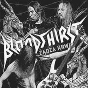 Bloodthirst - Zadza Krwi cd musicale di Bloodthirst