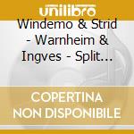 Windemo & Strid - Warnheim & Ingves - Split Series Vol 1 cd