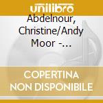 Abdelnour, Christine/Andy Moor - Unprotected Sleep cd