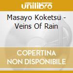 Masayo Koketsu - Veins Of Rain cd