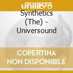 Synthetics (The) - Universound cd