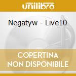 Negatyw - Live10 cd