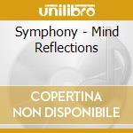 Symphony - Mind Reflections cd