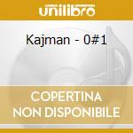 Kajman - 0#1 cd