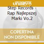 Step Records - Rap Najlepszej Marki Vo.2 cd
