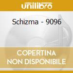Schizma - 9096 cd