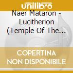 Naer Mataron - Lucitherion (Temple Of The Radiant Sun) (+ Booklet) cd