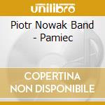 Piotr Nowak Band - Pamiec cd