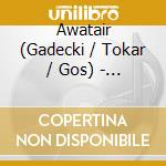 Awatair (Gadecki / Tokar / Gos) - Awatair Plays Coltrane cd