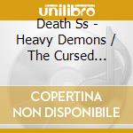 Death Ss - Heavy Demons / The Cursed Concert (2 Cd) cd