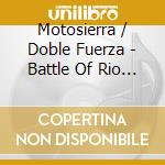 Motosierra / Doble Fuerza - Battle Of Rio De La Plata, The cd