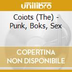 Coiots (The) - Punk, Boks, Sex cd