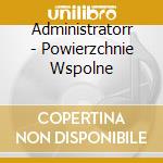 Administratorr - Powierzchnie Wspolne cd