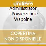 Administrator - Powierzchnie Wspolne cd
