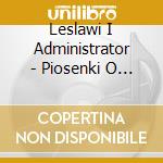Leslawi I Administrator - Piosenki O Warszawie cd