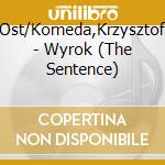 Ost/Komeda,Krzysztof - Wyrok (The Sentence) cd