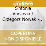Sinfonia Varsovia / Grzegorz Nowak - Nowowiejski: Overtures / Dobrzynski: Sym No 2 cd musicale