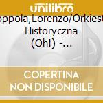 Coppola,Lorenzo/Orkiestra Historyczna (Oh!) - Klarinettenkonzert/Sinfonien cd