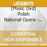 (Music Dvd) Polish National Opera - Goplana cd