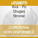 Ava - Po Drugiej Stronie cd