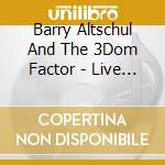 Barry Altschul And The 3Dom Factor - Live In Krakow cd