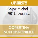 Bajor Michal - 98' Uczucia... cd musicale di Bajor Michal