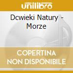 Dcwieki Natury - Morze cd