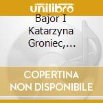 Bajor I Katarzyna Groniec, Michal - W Dzien Bozego Narodze cd