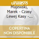 Majewski, Marek - Czasy Lewej Kasy - The Best cd