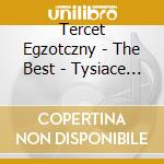 Tercet Egzotczny - The Best - Tysiace Miast, Miliony Chwil cd