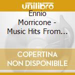 Ennio Morricone - Music Hits From Movies cd