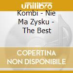 Kombi - Nie Ma Zysku - The Best cd