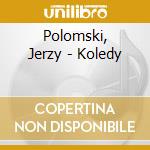 Polomski, Jerzy - Koledy cd