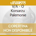 V/A - O Korsarzu Palemonie cd