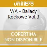 V/A - Ballady Rockowe Vol.3 cd