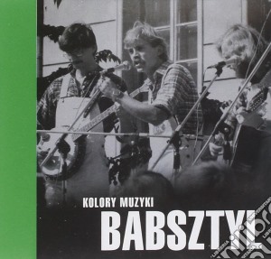 Babsztyl - Kolory Muzyki cd musicale di Babsztyl