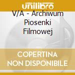 V/A - Archiwum Piosenki Filmowej cd