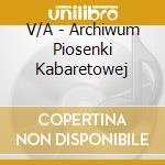V/A - Archiwum Piosenki Kabaretowej cd