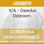 V/A - Osiecka Dzieciom cd