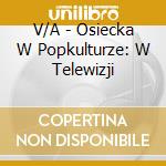 V/A - Osiecka W Popkulturze: W Telewizji cd
