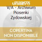 V/A - Archiwum Piosenki Zydowskiej cd